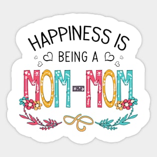 Happiness Is Being A Mom-mom Wildflowers Valentines Mothers Day Sticker